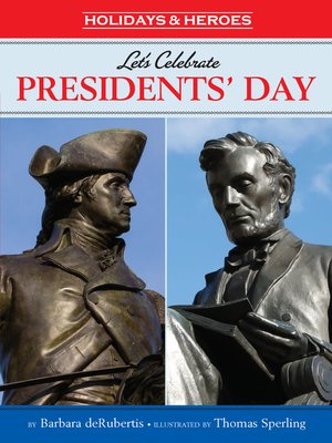 cover image of Let's Celebrate Presidents' Day